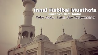 Download lagu INNAL HABIBAL MUSTHOFA - SHOLAWAT VERSI KARAOKE TANPA VOKAL mp3