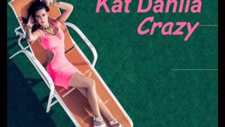 Kat Dahlia - Crazy