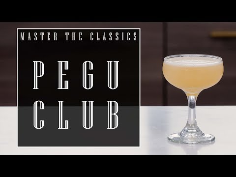 Master The Classics: Pegu Club