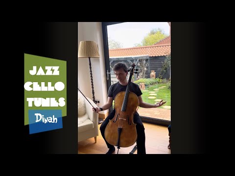 JAZZ CELLO TUNES: Dinah (solo cello)