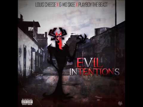 Louis Cheese feat. G-Mo Skee, Playboy The Beast - Evil Intentions