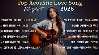 Download lagu Top Acoustic Love Songs Cover Playlist 2026 ❤️ Shania Twain, Rick Price, Christina Perri, Hoobastank mp3