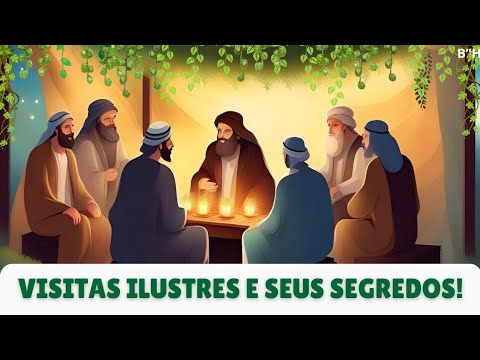 VISITAS ILUSTRES E SEUS SEGREDOS! #sucot #ushpizin #chabad