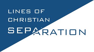 Lines of Christian Separation