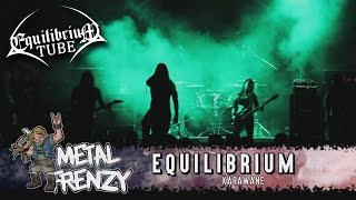 EQUILIBRIUM - KARAWANE - LIVE @ METAL FRENZY 2015