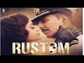 RUSTOM Full Movie In Hindi 2025 Official HD Release Akshay Kumar Blockbuster Crime Thriller