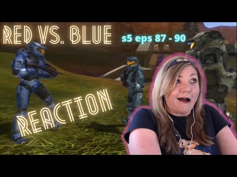 Red vs. Blue s5 eps 87 - 90 - reaction & review