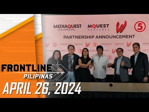 FRONTLINE PILIPINAS LIVESTREAM April 26, 2024