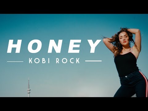 KOBI ROCK - HONEY [ official Video ]