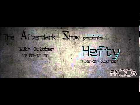 The Afterdark Show Presents Hefty