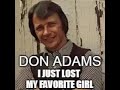 Don Adams - I Just Lost My Favorite Girl