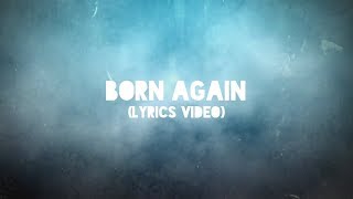 Born Again Music Video