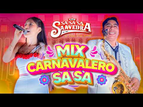 MIX CARNAVALERO SASA / FLOR CAUTIVADORA - DESDE LEJOS HE VENIDO - VENGO SOLTERITA / SASASA SAAVEDRA