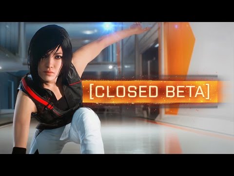 ► CLOSED BETA! - Mirror's Edge Catalyst