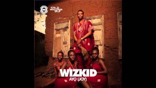 Wizkid - Joy (Wizkid Album 2014)