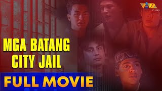 Mga Batang City Jail Full Movie HD  | Raymart Santiago, Keempee De Leon, Kier Legaspi, Joko Diaz