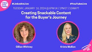 Creating Snackable Content for the Buyer&#39;s Journey with Krista Mollion