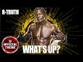 R Truth What S Up Entrance Theme