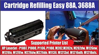88A Cartridge Refilling HP Laserjet - P1007, P1008, P1106, P1108, M202,M202n, M202dw, M126nw, M128fn