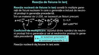 Reacţia de fisiune în lanţ. Criticalitatea fisiunii în lanţ.