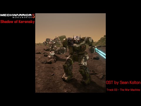 Mechwarrior 5: Mercenaries - Shadow of Kerensky DLC - OST - Track 03: The War Machine