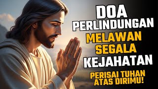 Download lagu DOA PERLINDUNGAN MELAWAN SEGALA KEJAHATAN - PERISAI TUHAN ATAS DIRIMU! mp3