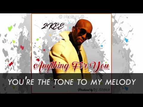 2KEE - Anything For You (Lyrics Video /clip) 2017