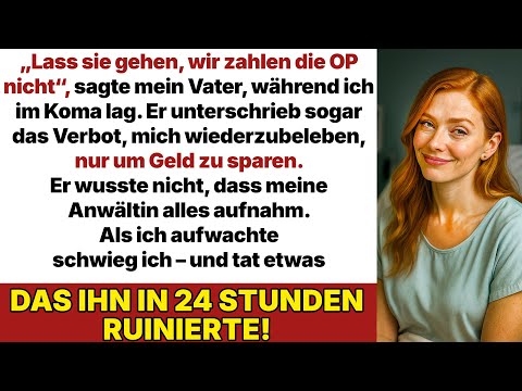 Mein Vater sagte: "Lass sie sterben." Er wollte mir mein Erbe von 15 Millionen Euro wegnehmen.