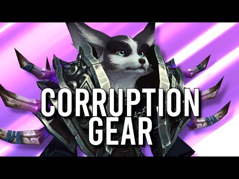 How Is Corruption Gear Working Out In BFA? The Good And The Bad - WoW: Battle For Azeroth 8.3