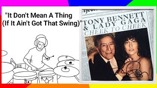 Tony Bennett &amp; Lady Gaga - &quot;It Don&#39;t Mean a Thing (If It Ain&#39;t Got That Swing)&quot;    - (drum cover)