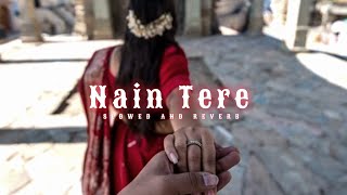 Download lagu Nain Tere 🖤 Slowed Reverb | Peaceful Love Song 💫 | Lofi Vibes @BRLOFI44  mp3