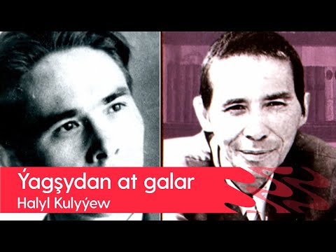 Yagshydan at galar - Halyl Kulyyew | 2022