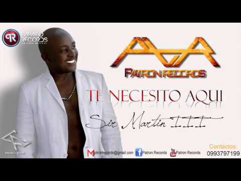 Te necesito aqui   Sir Martin III ft.  VS (trombone)