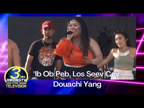3HMONGTV | "Ib Ob Peb, Los Seev Cev" by Douachi Yang. Hmong MN Day 2022.