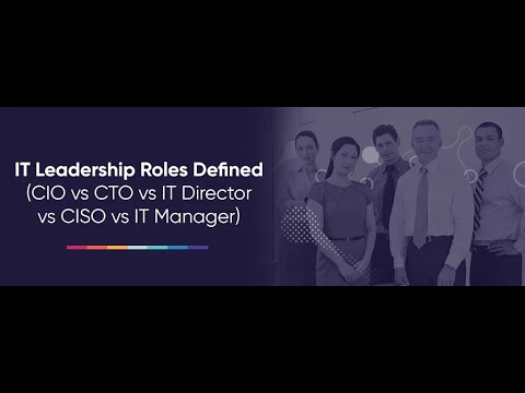 Quick Guide to CIO vs CTO vs CISO vs IT Director vs IT Manager