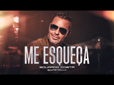 Eduardo Costa - Me Esqueça