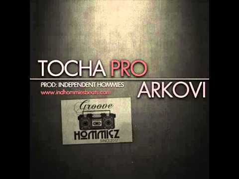 ARKOVI Y TOCHA PRO-Clasico (Prod: Independent Hommies)