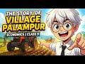 Class 9 Economics Chapter 1 The Story Of Village Palampur Animated CBSE NCERT Hindi 2025