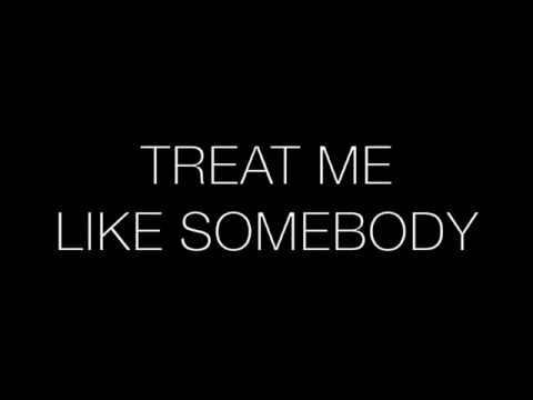 Tink - Treat Me Like Somebody lyrics