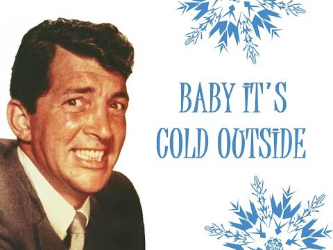 "Baby, It's Cold Outside" (Orig. Lyrics) 💖 DEAN MARTIN 💖 1959