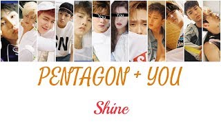 PENTAGON + You (11 members) - Shine