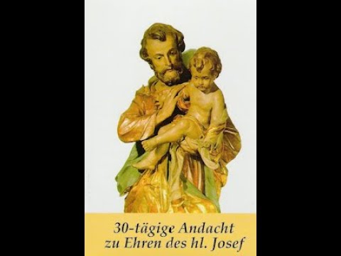 6. Tag 30 tägige Schutzmantel-Andacht zum Hl. Joseph