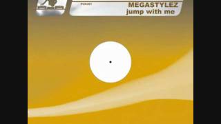 Megastylez - Jump With Me (radio cut)