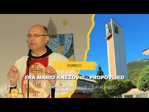 Fra Mario Knezović - Vanjska proslava sv. Franje u Rumbocima (propovijed)