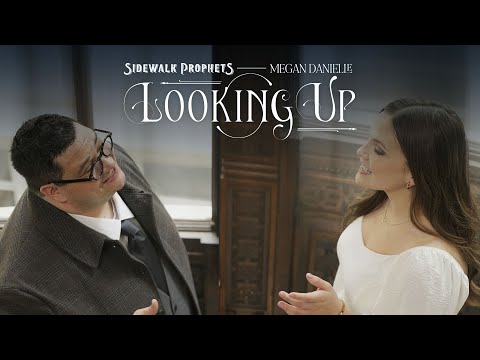 Sidewalk Prophets - Looking Up (featuring Megan Danielle) [Official Music Video]