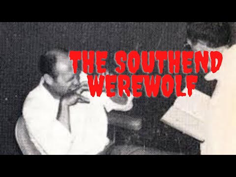 The Warren’s Case Files: The Southend Werewolf