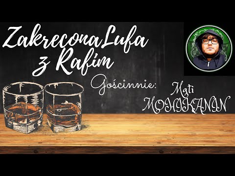 Zakręcona Lufa z Rafim (odc.1) - Mati MOHIKANIN