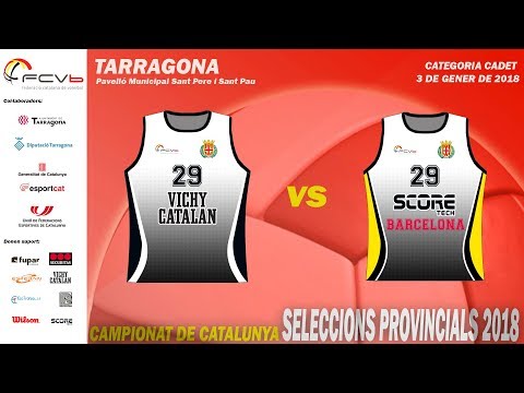 CCSSPP 2018 Cadet femení BCN 1 Vichy Catalan - BCN 2 Score