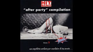 Hit Mania After Party Compilation Vol. 2 (2003)