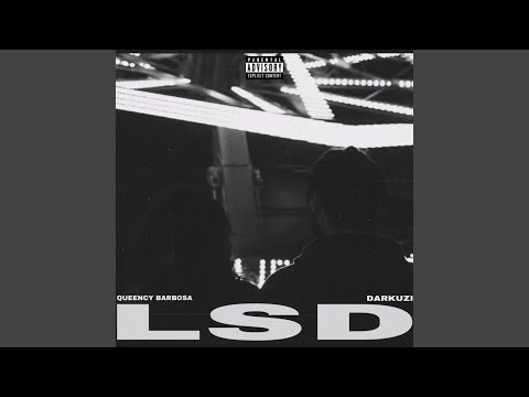 Lsd (feat. Queency Barbosa)